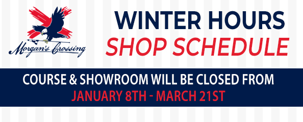 Course & Showroom Closed From January 8th - March 21st