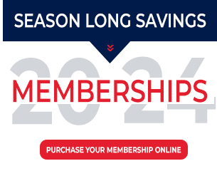 Find Season Long Savings with Memberships - Click For More Info