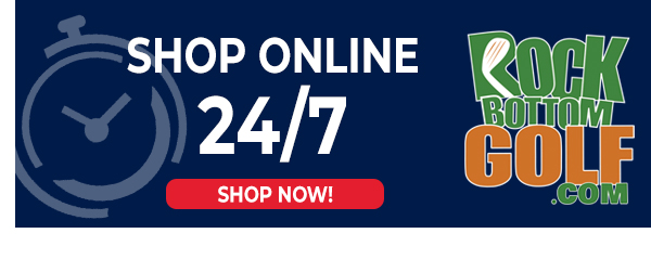 Shop Online 24/7 At RockBottomGolf.com